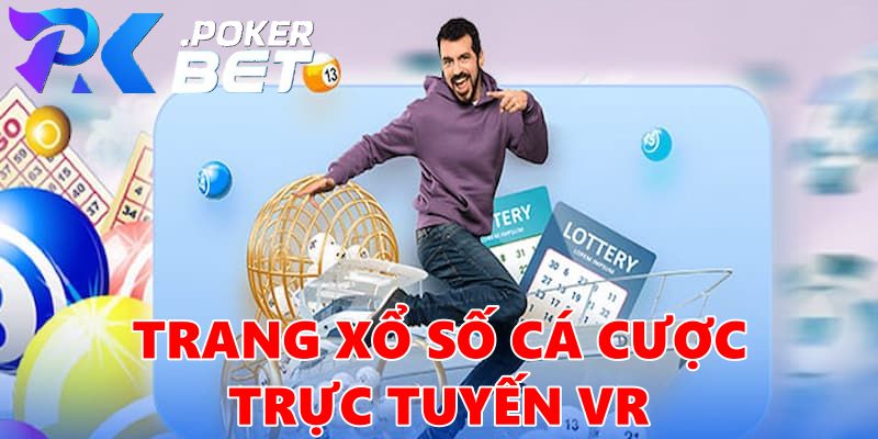 Trang xổ số cá cược trực tuyến VR
